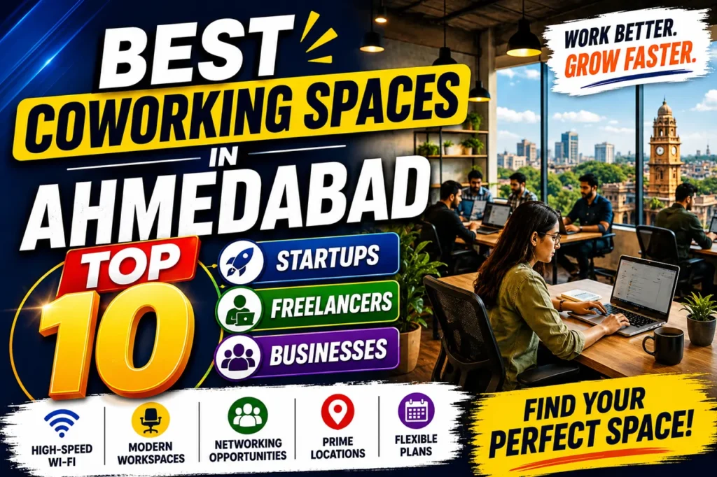 Best Coworking Spaces In Ahmedabad For Startups